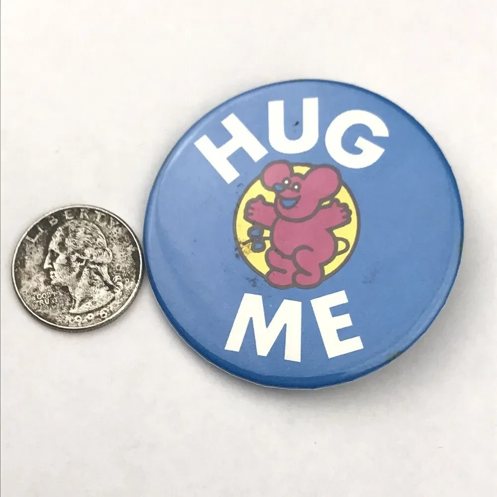 Hug Me Pin Button Vintage